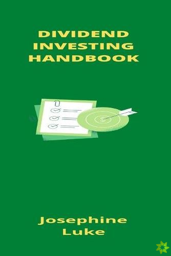 Dividend Investing Handbook