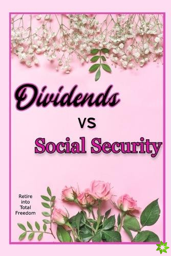 Dividends vs. Social Security