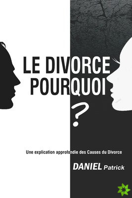 Divorce Pourquoi?