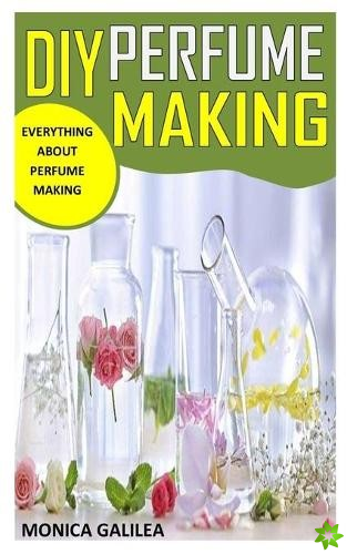 DIY Perfume Making