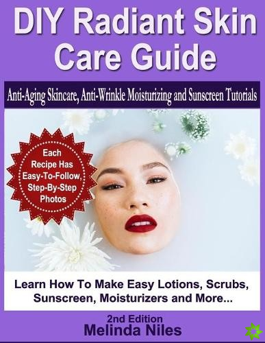 DIY Radiant Skin Care Guide