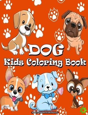 Doggies Coloring Book for Little Dog Lovers