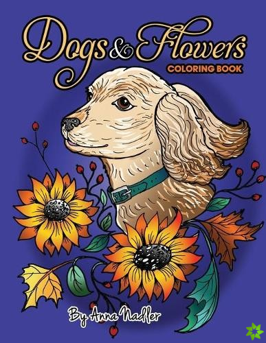Dogs and Flowers Coloring Book