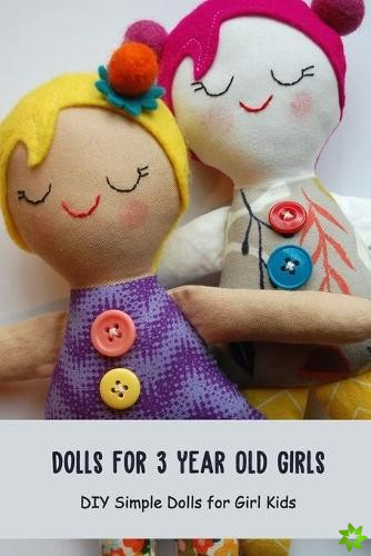 Dolls for 3 Year Old Girls