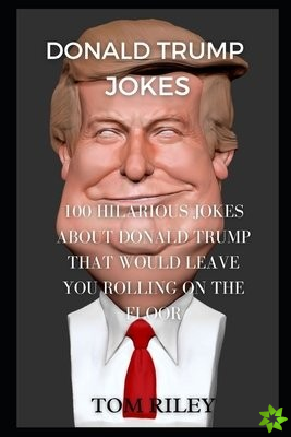Donald Trump Jokes