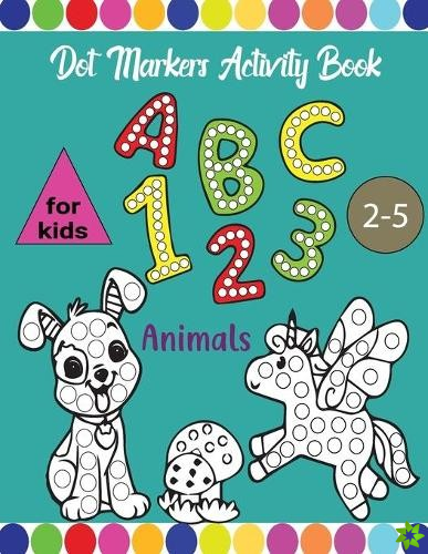 dot markers activity book abc shapes and numbers for kids 2-5