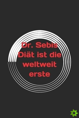 Dr. Sebis Diat ist die weltweit erste