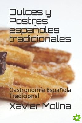 Dulces y Postres espanoles tradicionales