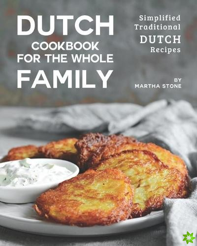 Dutch Cookbook for the Whole Family