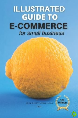 E-commerce for Small Business 2021