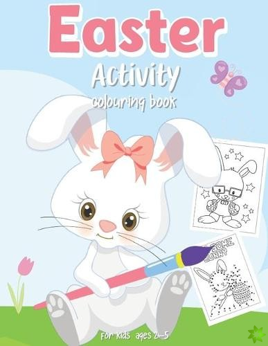 Easter Activity Colouring Book for Kids Ages 2- 5