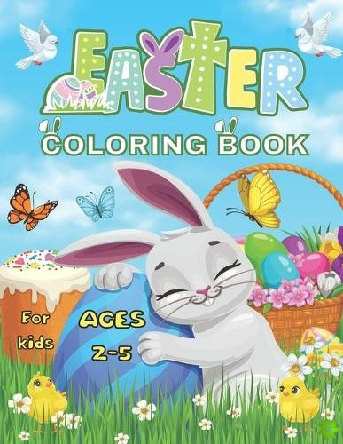 Easter Coloring Book For Kids Ages 2-5