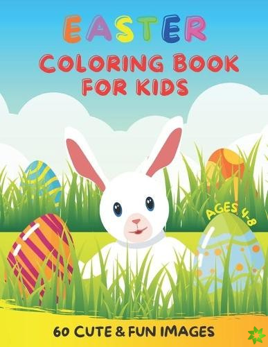 Easter Coloring Book For Kids Ages 4-8 60 Cute & Fun Images