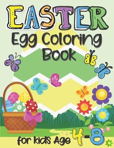 Easter Egg Coloring Book for Kids Age 4 - 8