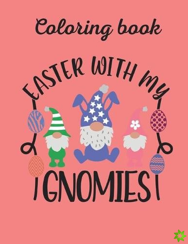 Easter with my gnomies coloring book