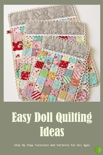 Easy Doll Quilting Ideas