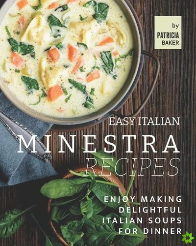 Easy Italian Minestra Recipes