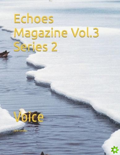 Echoes Magazine Vol.3 Series 2
