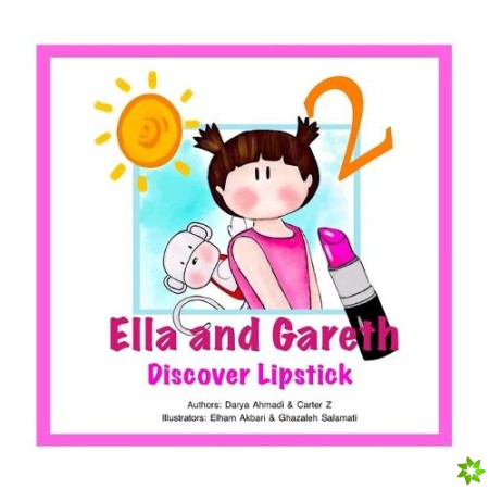 Ella and Gareth Discover Lipstick