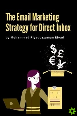 Email Marketing Strategy for Direct Inbox