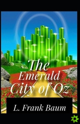 Emerald City of Oz; illustrated
