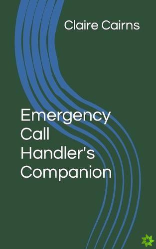 Emergency Call Handler's Companion