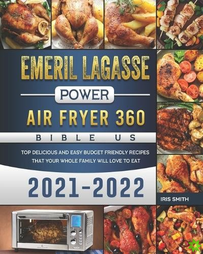 Emeril Lagasse Power Air Fryer 360 Bible US 2021-2022