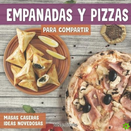 Empanadas Y Pizzas Para Compartir