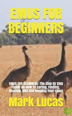 Emus for Beginners
