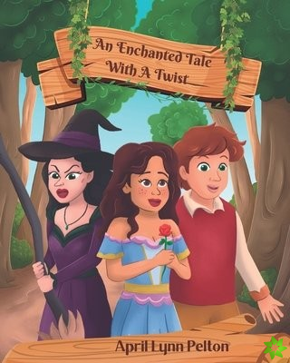 Enchanted Tale With A Twist