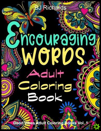 Encouraging Words Adult Coloring Book