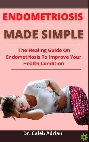 Endometriosis Made Easy