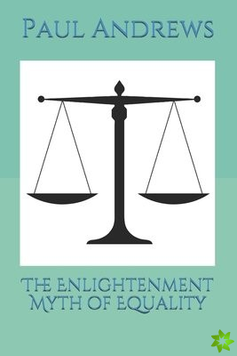 Enlightenment Myth of Equality
