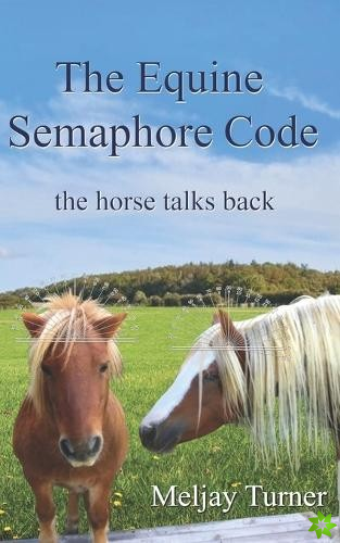 Equine Semaphore Code