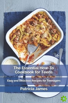 Essential How-To Cookbook for Teens