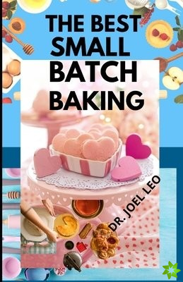 Essential Small Batch Baking