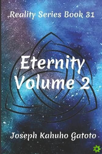 Eternity Volume 2