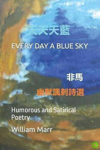 Everyday a Blue Sky