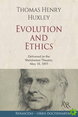 Evolution and Ethics