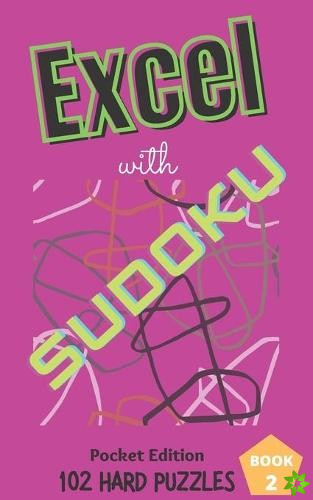 Excel with SUDOKU Pocket Edition Hard Book 2