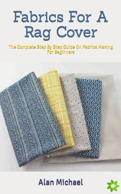 Fabrics For A Rag Cover