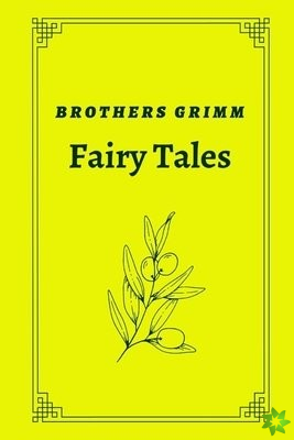 Fairy Tales by Brothers Grimm