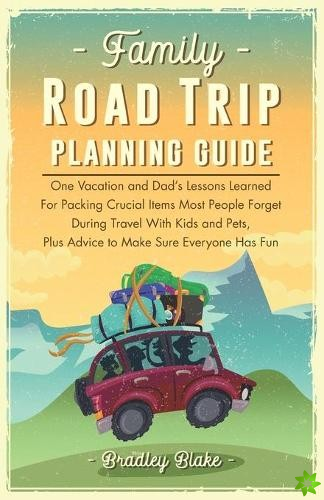 Family Road trip planning Guide