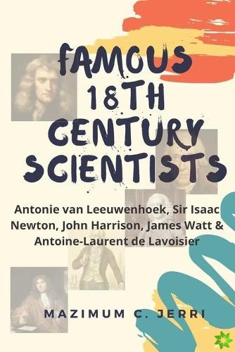 Famous 18th Century Scientists