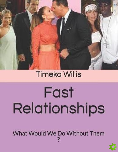 Fast Relationships