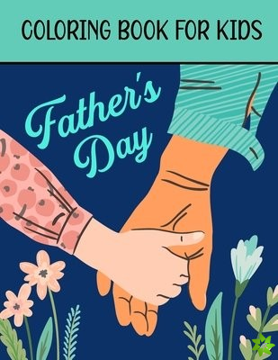 Father's Day Coloring Book For Kids