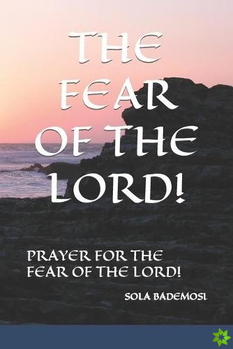 Fear of the Lord!