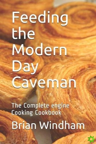 Feeding the Modern Day Caveman