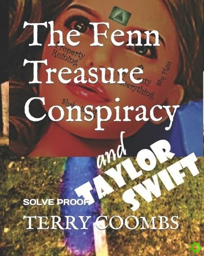 Fenn Treasure Conspiracy