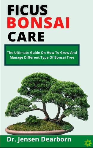 Ficus Bonsai Care